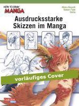 How To Draw Manga: Ausdrucksstarke Skizzen im Manga