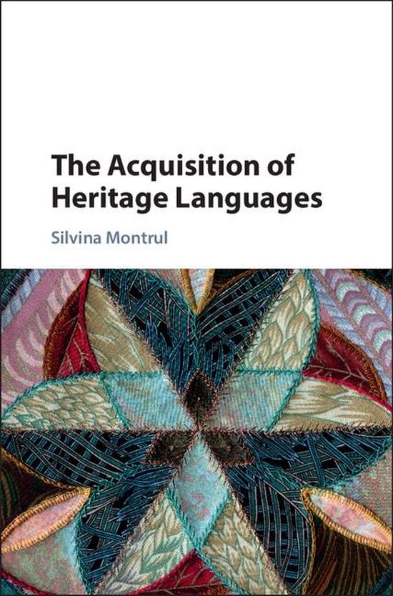 The Acquisition of Heritage Languages - cover