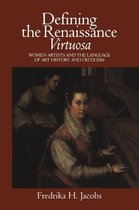 Defining the Renaissance Virtuosa