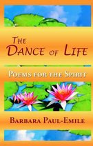 The Dance of Life - Poems for the Spirit