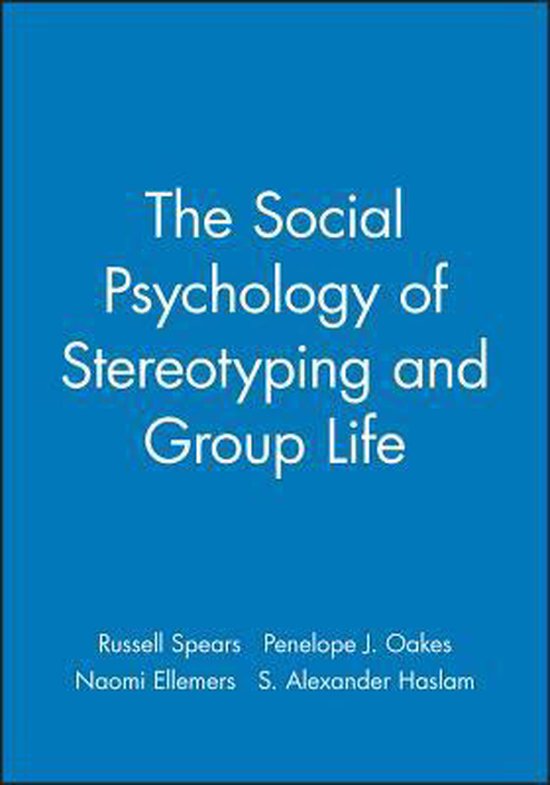 The Social Psychology of Stereotyping and Group Life - cover