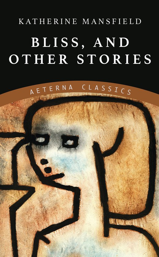 Bliss, and Other Stories - cover