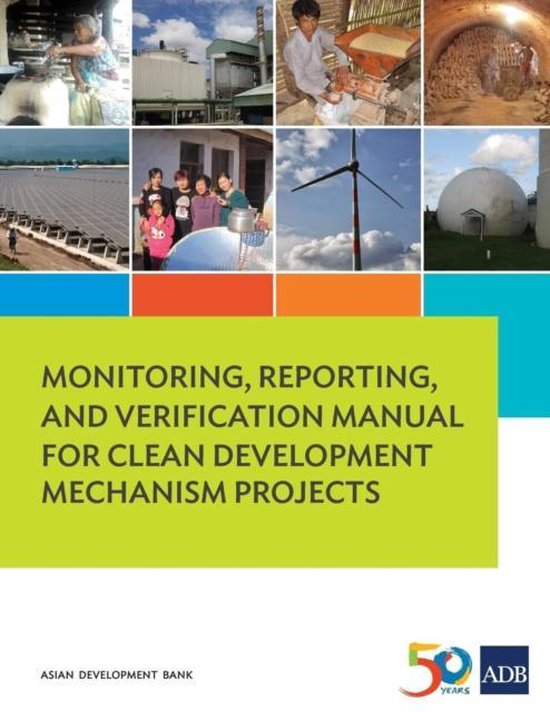Monitoring, Reporting, and Verification Manual for Clean Development Mechanism...