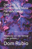 Der Test - Gummieinschluss F