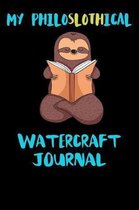 My Philoslothical Watercraft Journal