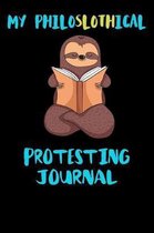 My Philoslothical Protesting Journal