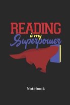 Reading Is My Superpower Notebook