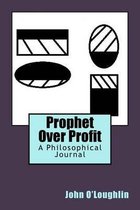 Prophet Over Profit