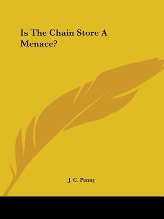 Is the Chain Store a Menace?