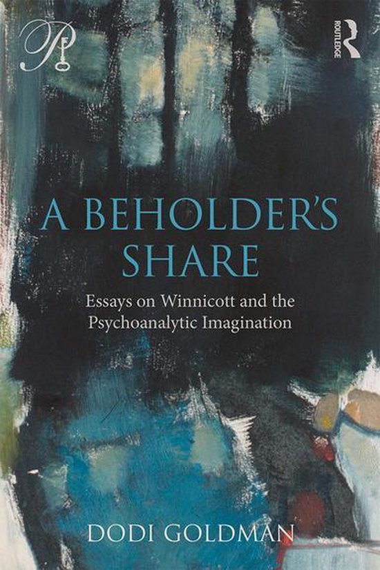 Psychoanalysis In A New Key Book Series A Beholders Share Ebook Dodi Goldman 