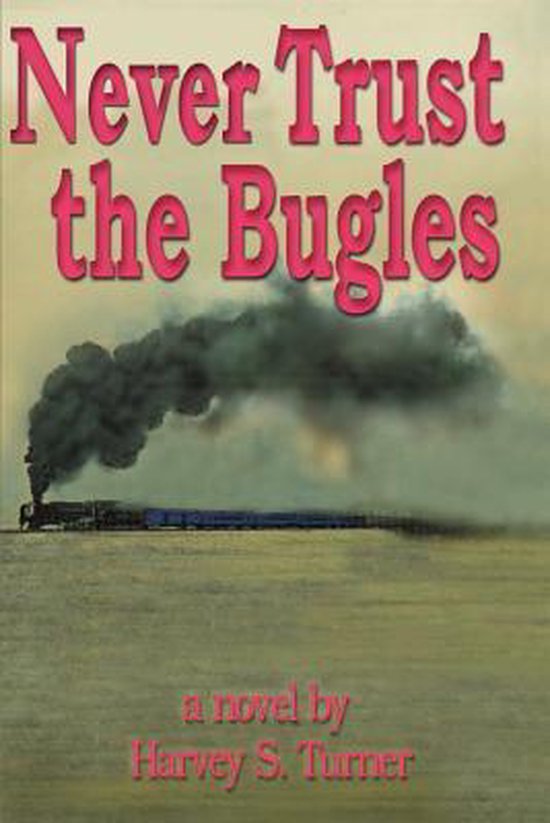 Never Trust the Bugles - cover