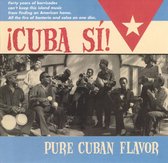 Cuba Si!: Pure Cuban Flavor
