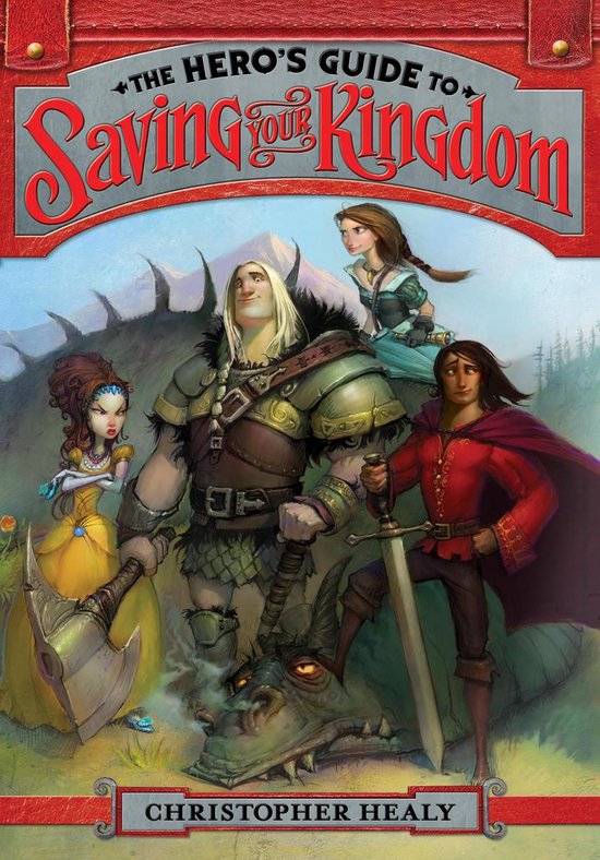 Hero’s Guide 1 - The Hero's Guide to Saving Your Kingdom - cover
