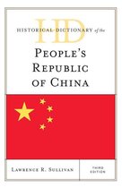 Historical Dictionaries of Asia, Oceania, and the Middle East - Historical Dictionary of the People's Republic of China