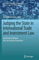 International Law and the Global South- Judging the State in International Trade and Investment Law
