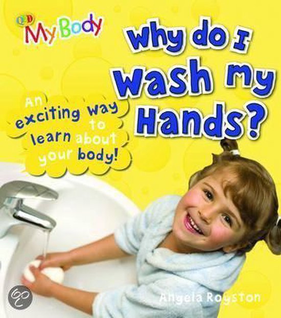 Why Do I Wash My Hands?, Angela Royston 9781848352155 Boeken