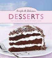 Simple & Delicious Desserts