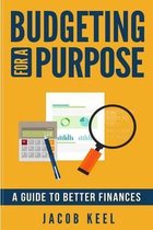 Budgeting For A Purpose