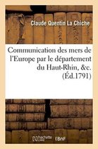 Communication Des Mers de l'Europe Par Le Departement Du Haut-Rhin, &C.