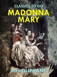 Classics To Go - Madonna Mary