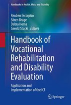 Handbooks in Health, Work, and Disability - Handbook of Vocational Rehabilitation and Disability Evaluation