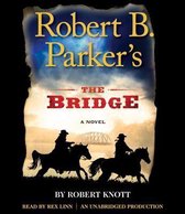 Robert B. Parker's the Bridge