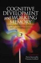 Cognitive Development and Working Memory