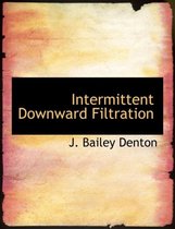 Intermittent Downward Filtration