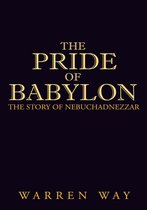 The Pride of Babylon