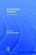 Early Modern Emotions