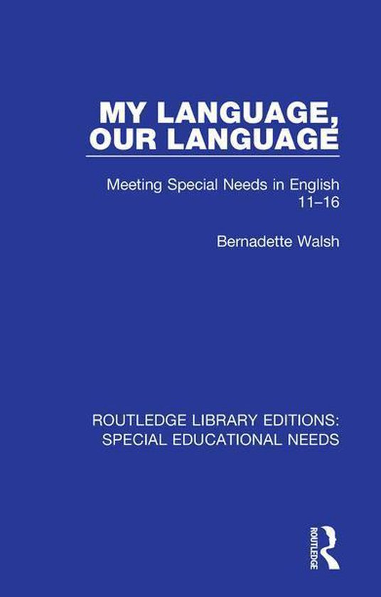Routledge Library Editions: Special Educational Needs - My L ... - cover