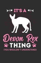 It's A Devon Rex Thing You Wouldn't Understand