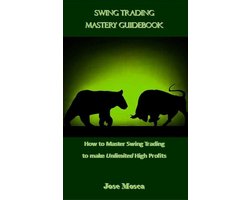 Swing Trading Mastery Guidebook