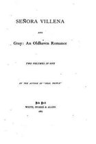 Senora Villena and Gray, An Oldhaven Romance