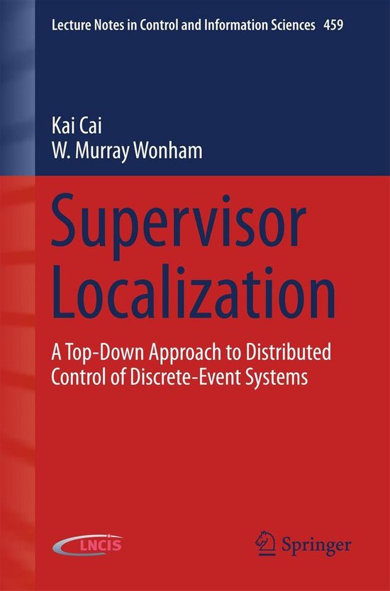 Lecture Notes in Control and Information Sciences 459 - Supervisor Localization