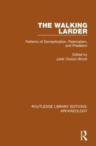 Routledge Library Editions: Archaeology-The Walking Larder