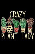 Crazy Plant Lady