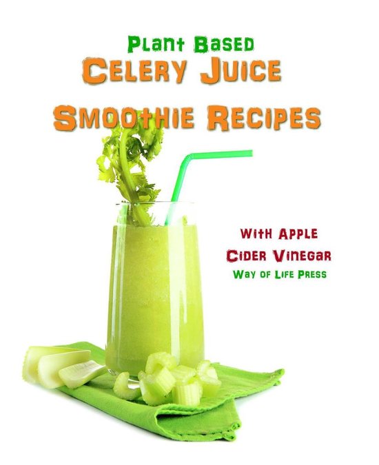 Smoothie Recipes 9 Plant Based Celery Juice Smoothie Recipes With