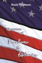 Quotations of Freedom & Liberty