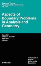 Aspects of Boundary Problems in Analysis and Geometry