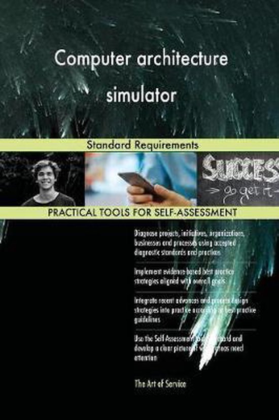 Computer architecture simulator Standard Requirements 9780655437475