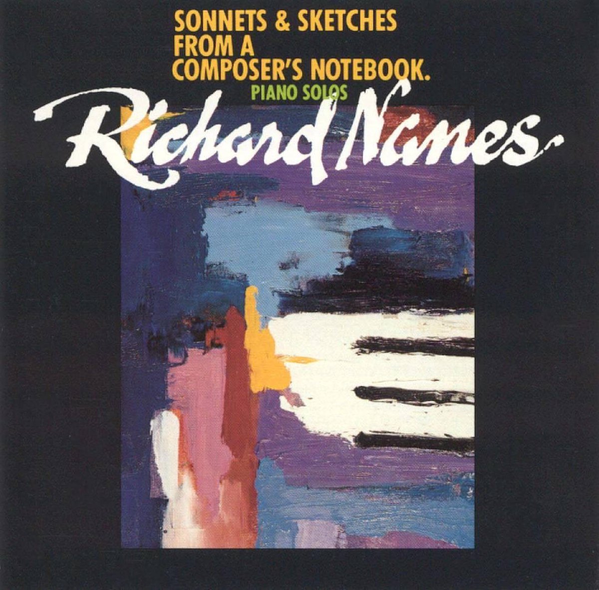 Richard Nanes: Sonnets and Sketches from a Composer's Notebook