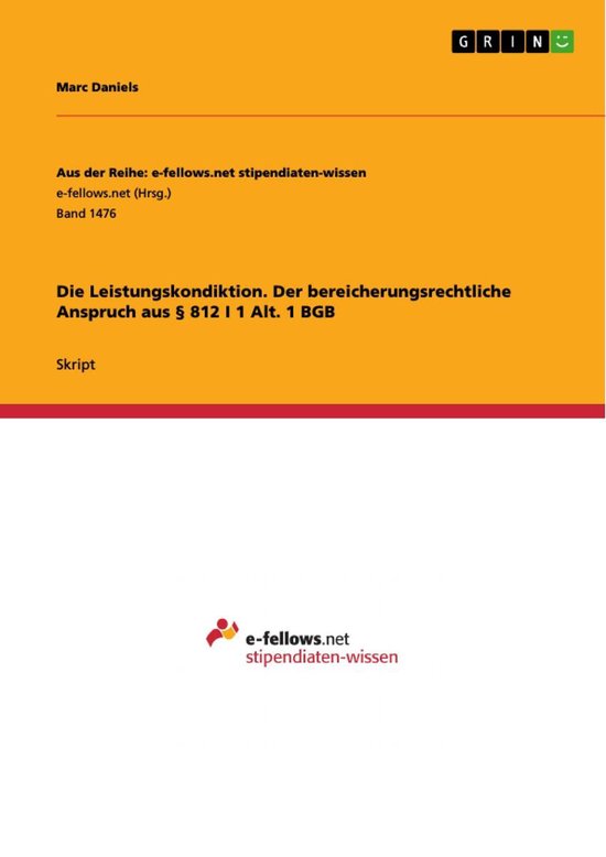 Die Leistungskondiktion. Der bereicherungsrechtliche Anspruc ... - cover