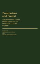 Proletarians and Protest