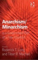 Anarchism/Minarchism