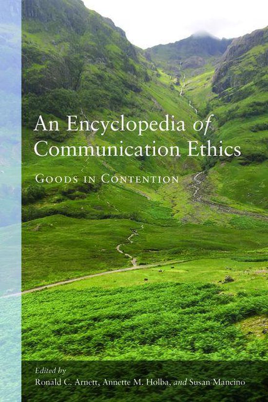 An Encyclopedia of Communication Ethics - cover