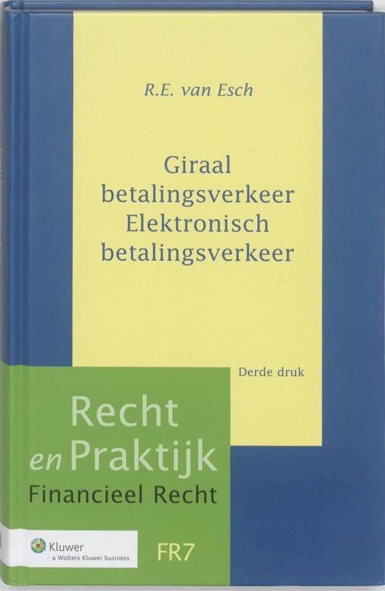 Recht en praktijk financieel recht 007 - Giraal betalingsver ... - cover
