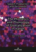 Speech Production and Perception 5 - The Phonetics and Phonology of Glottalization in Italian