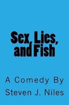 Sex, Lies, and Fish