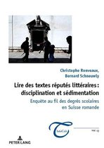 ThéoCrit' 13 - Lire des textes réputés littéraires : disciplination et sédimentation